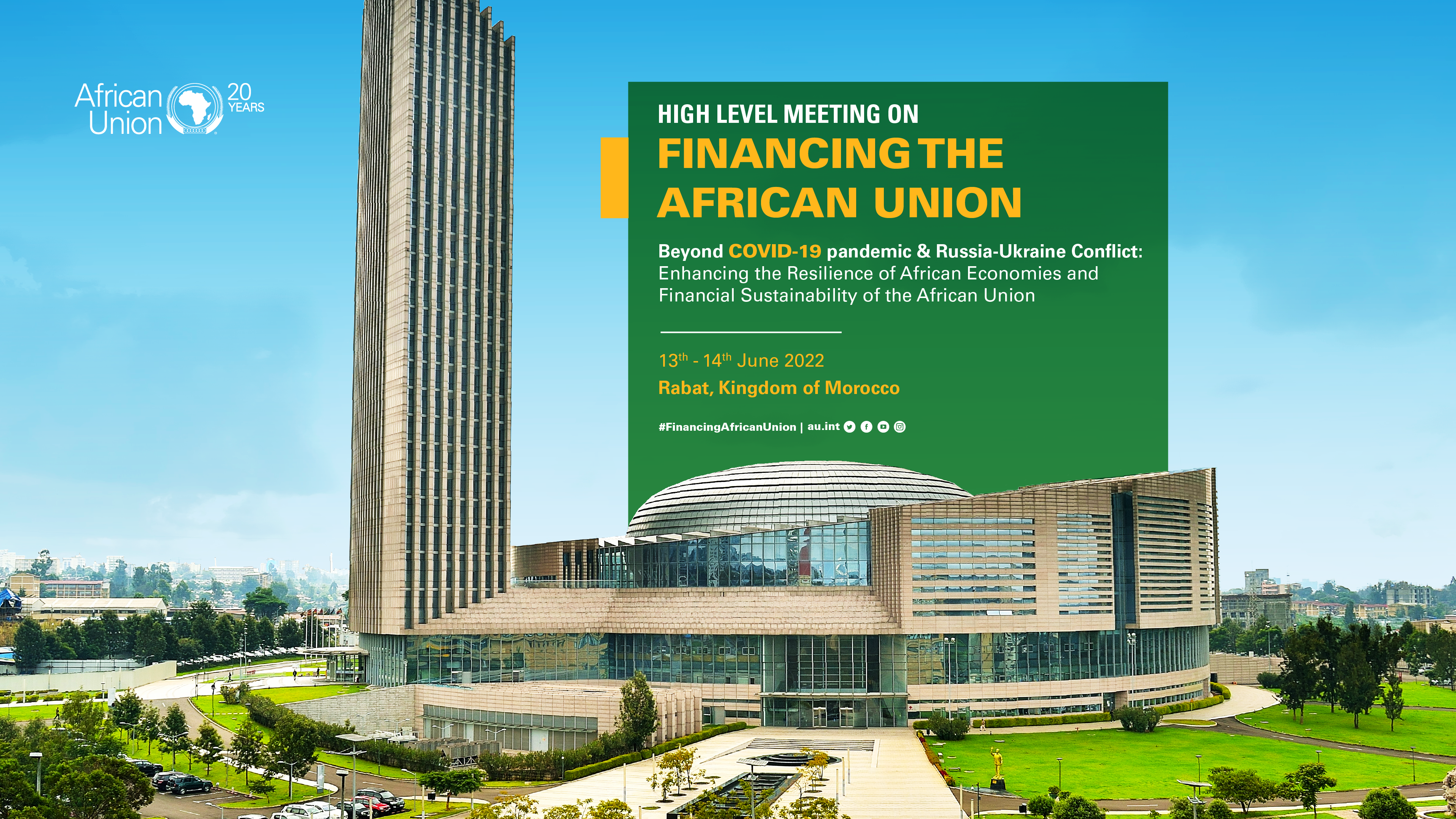 High Level Meeting on Financing the African Union. “Beyond COVID-19 pandemic and Russia- Ukraine Conflict: Enhancing the Resilience of African Economies and Financial Sustainability of the African Union”. 
