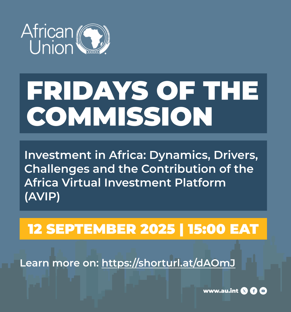 Fridays of the Commission: Dynamics, Drivers, Challenges and the Contribution of the Africa Virtual Investment Platform