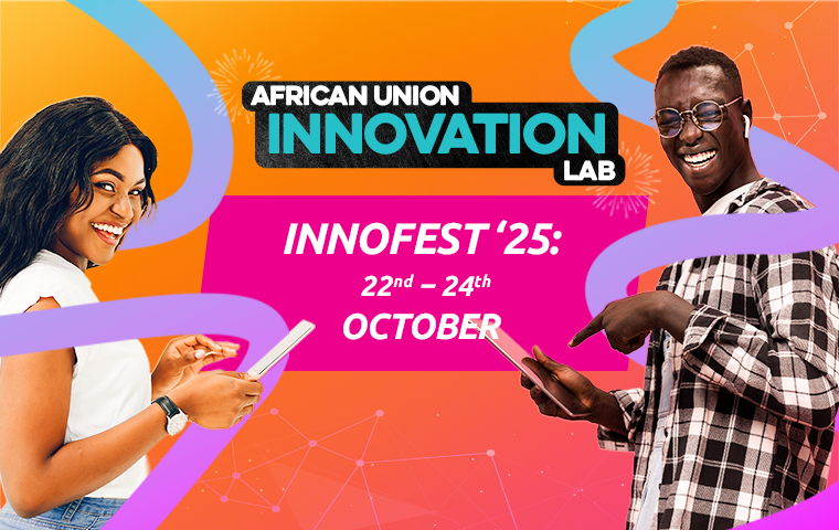 African Union Innovation Festival (AU InnoFest’25)