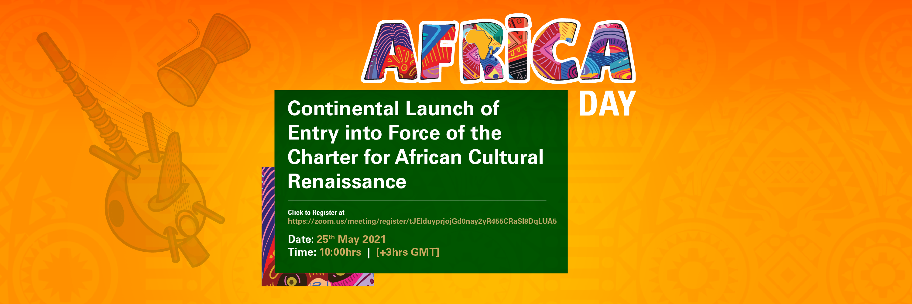 Statement by H.E. Mr. Moussa Faki Mahamat, Chairperson of the African Union Commission, on the occasion of Africa Day and the Continental Launch of the Entry into Force of the Charter for African Cultural Renaissance