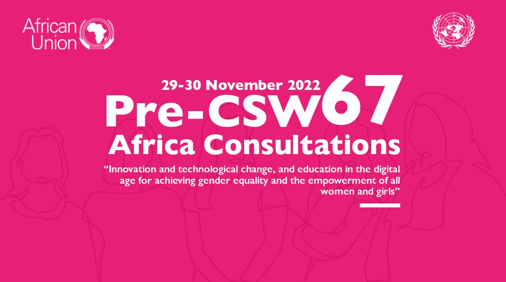 CSW67: African Countries Agree on Common Position to harness technology and innovation for empowerment of women and girls