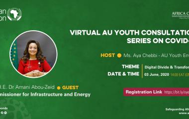 Virtual AU Youth Consultation Series on COVID-19 with H.E.Dr. Amani Abou-Zeid