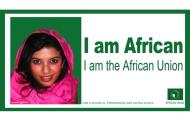 Launch of the AU Branding Campaign “I am African, I am the African Union”